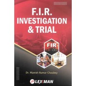 Lexman's F.I.R Investigation & Trial by Dr. Manish Kumar Chaubey | First Information Report [FIR]